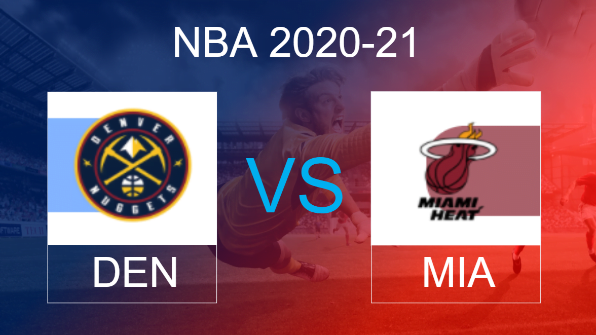 DEN vs MIA Dream11 Prediction Team – NBA 2020-21, 15 April 2021
