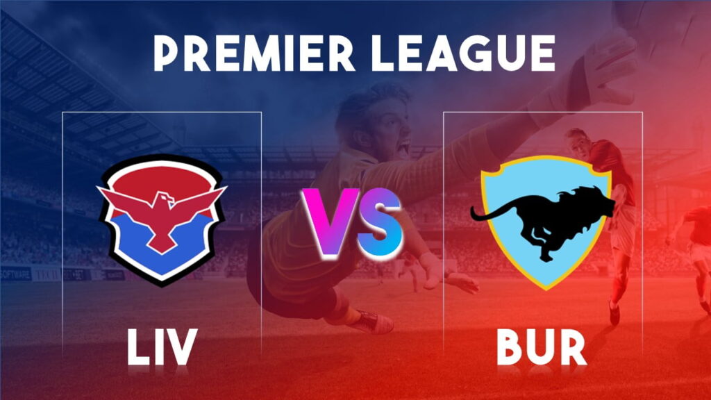 LIV vs BUR