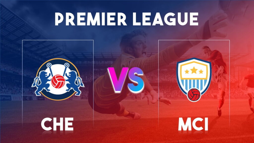 CHE vs MCI
