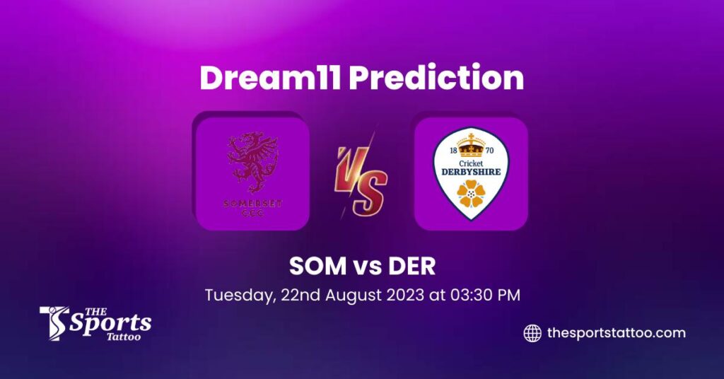 SOM vs DER Dream11 Prediction, Fantasy Cricket Tips, Dream11 Team, Pitch Report, News, Top Picks, and Injury Update, English One-Day Cup 2023