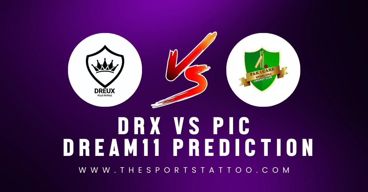 DRX VS PIC Dream11 Prediction, Fantasy Tips, Probable Playing XI