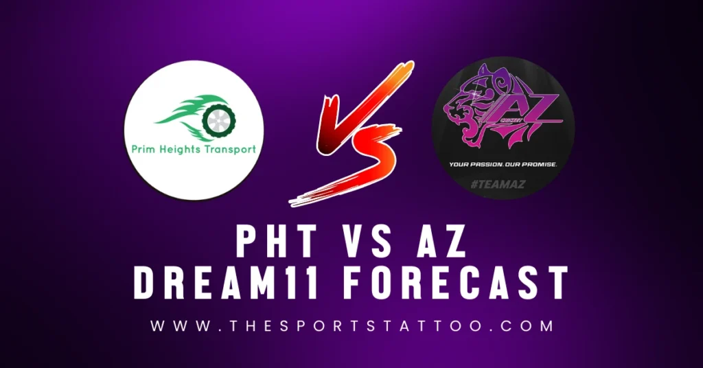 PHT vs AZ Dream11 Prediction