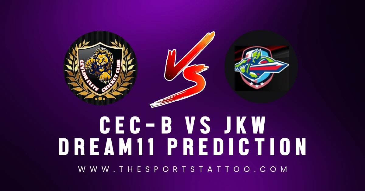 CEC-B Vs JKW Dream11 Prediction, Fantasy Tips, Probable Playing XI ...