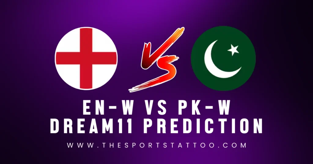 EN-W vs PK-W Dream11 Prediction