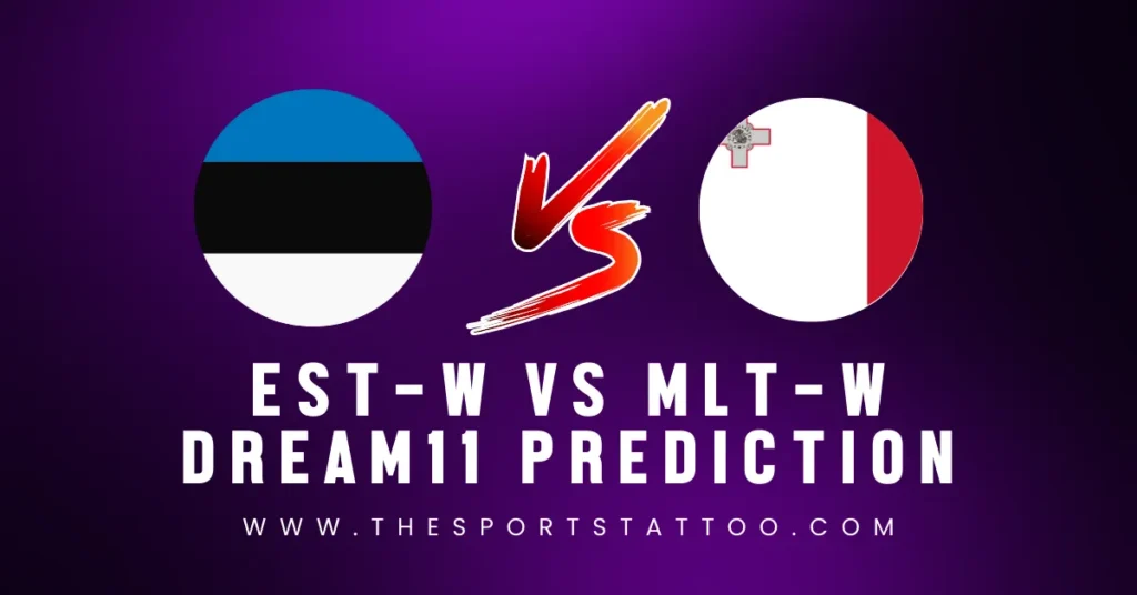 EST-W vs MLT-W Dream11 Prediction