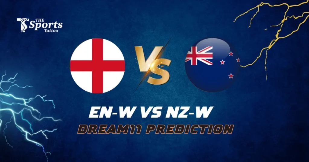 EN-W vs NZ-W Dream11 Prediction Today Match