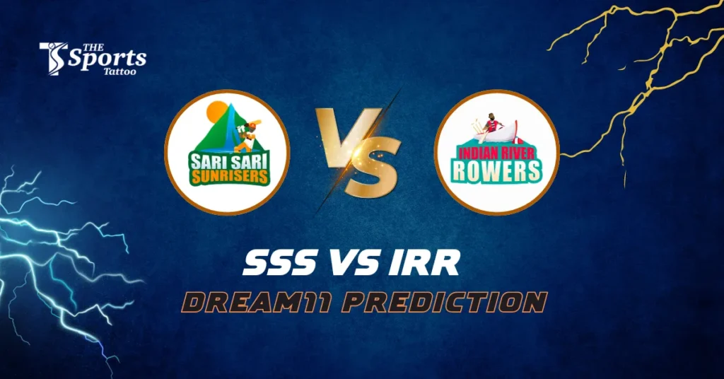 SSS vs IRR Dream11 Prediction Today Match