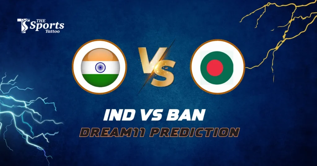 IND vs BAN Dream11 Prediction Today Match