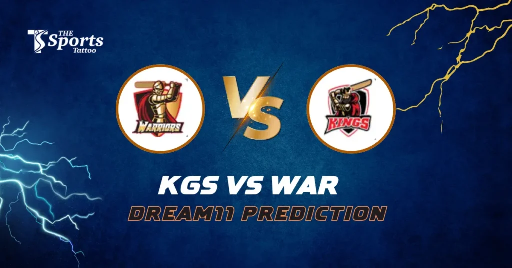 KGS vs WAR Dream11 Prediction Today Match