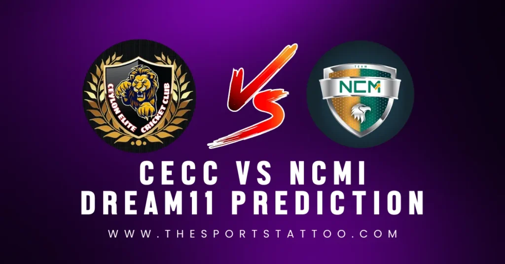 CECC vs NCMI Dream11 Prediction