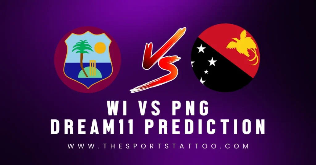 WI vs PNG Dream11 Prediction