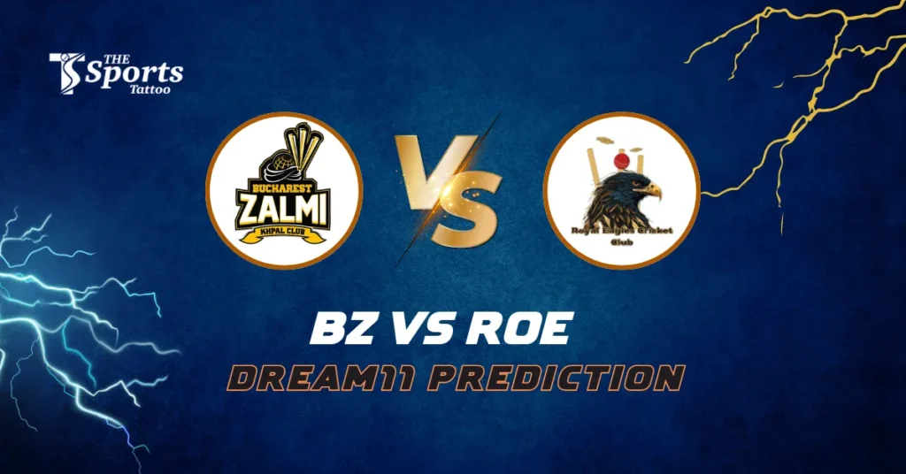 BZ vs ROE Dream11 Prediction Today Match