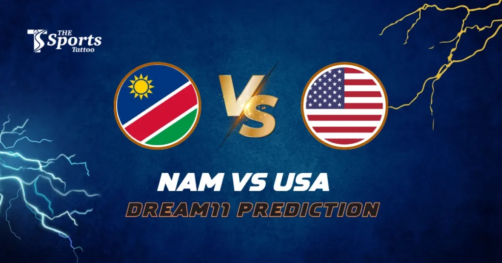 NAM vs USA Dream11 Prediction