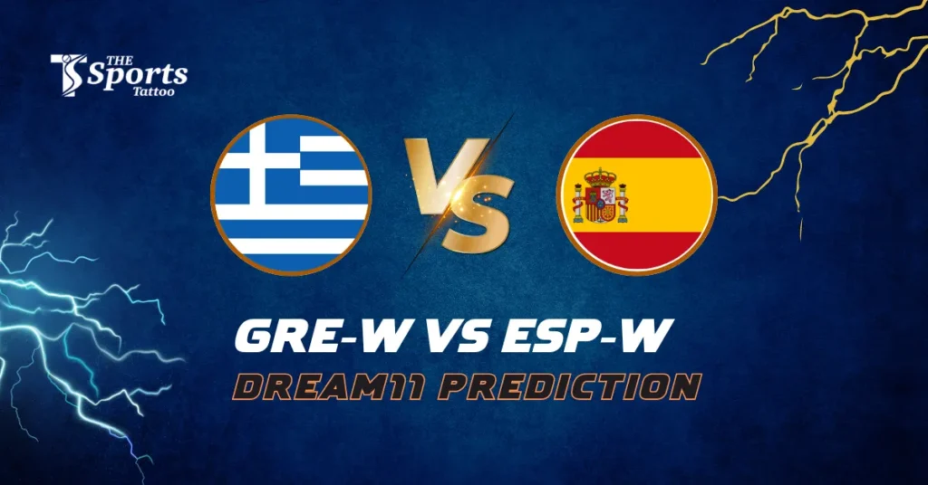 GRE-W vs ESP-W Dream11 Prediction