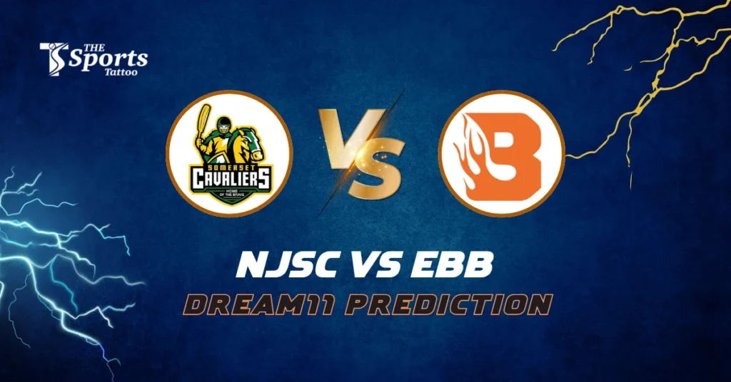 NJSC vs EBB Dream11 Prediction