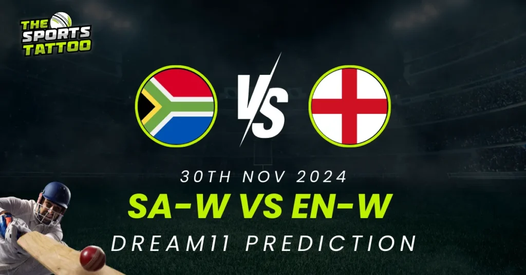 SA-W vs EN-W Dream11 Prediction