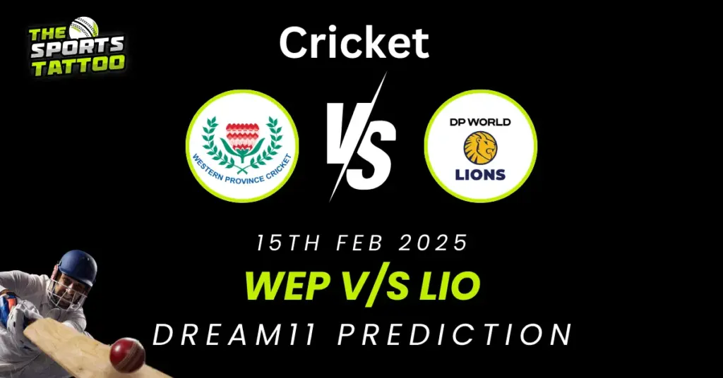 WEP vs LIO Dream11 Prediction