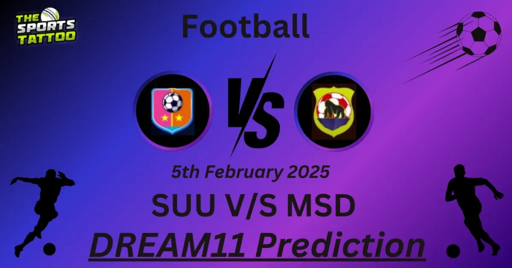 SUU vs MSD Dream11 Prediction