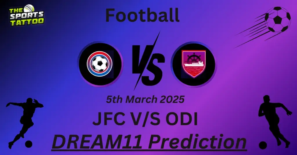 JFC vs ODI Dream11 Prediction