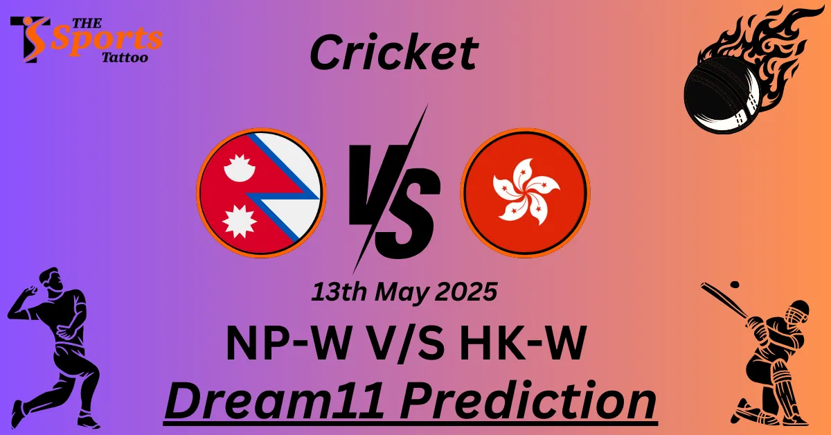 NP-W vs HK-W Dream11 Prediction