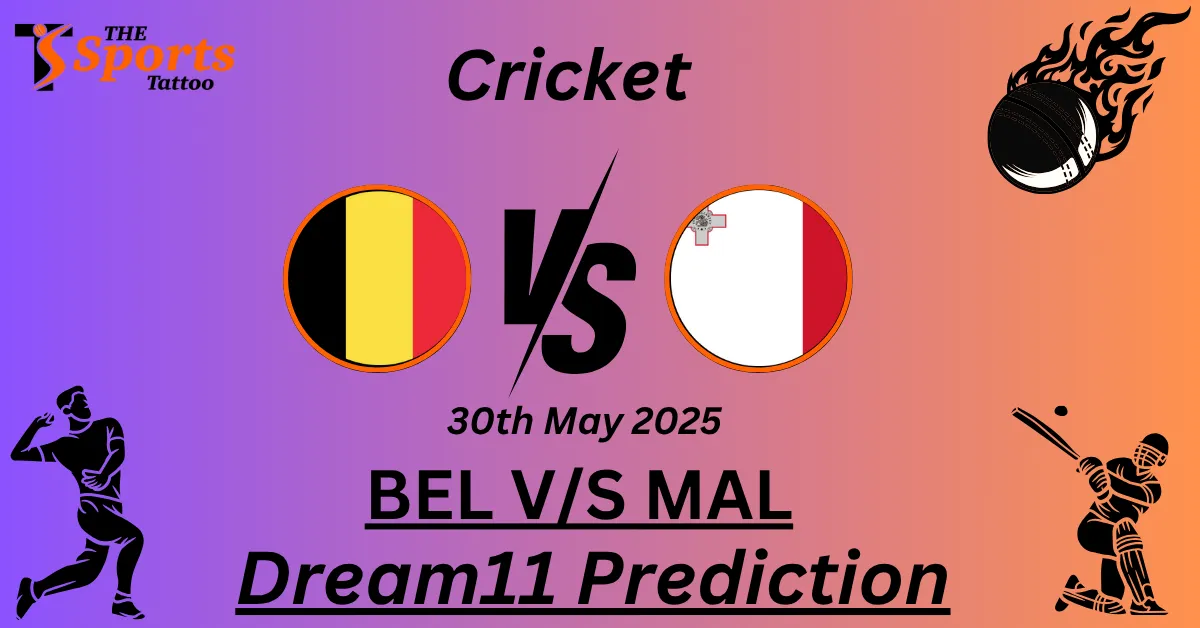 BEL vs MAL Dream11 Prediction
