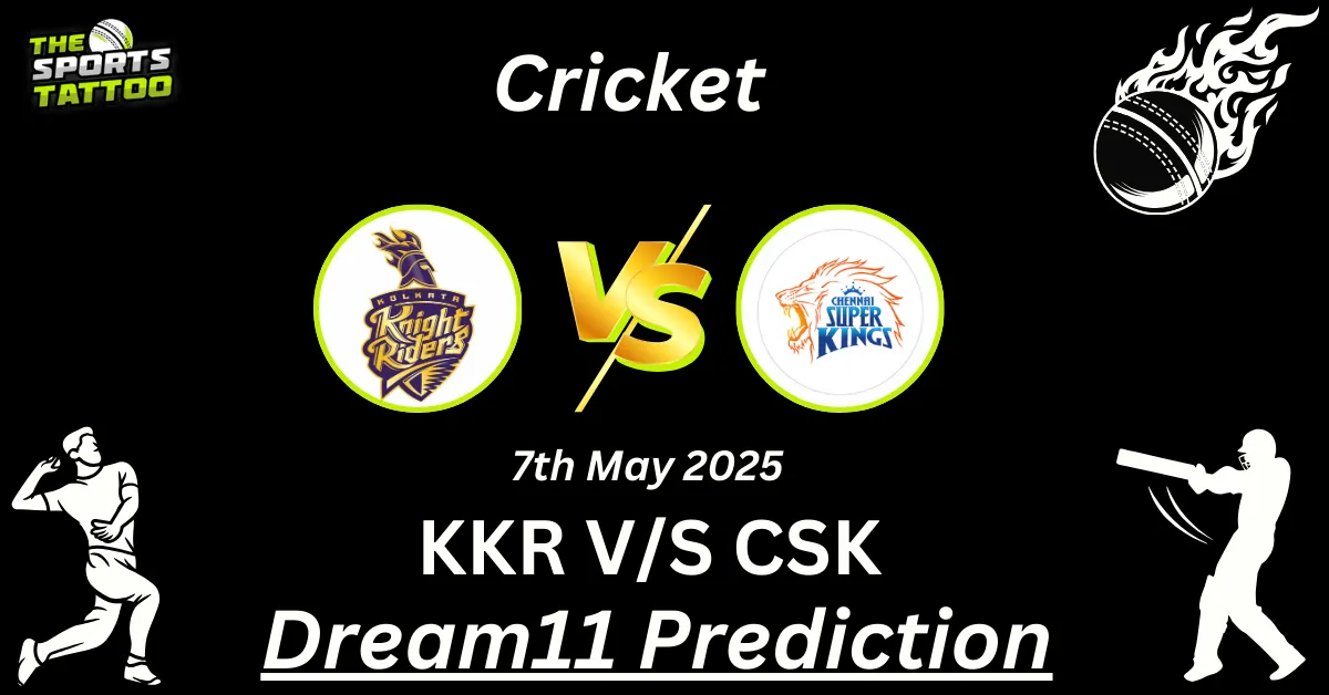 KKR vs CSK Dream11 Prediction