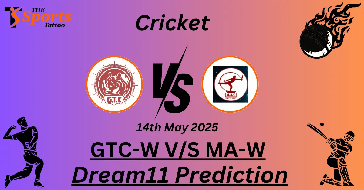GTC-W vs MA-W Dream11 Prediction