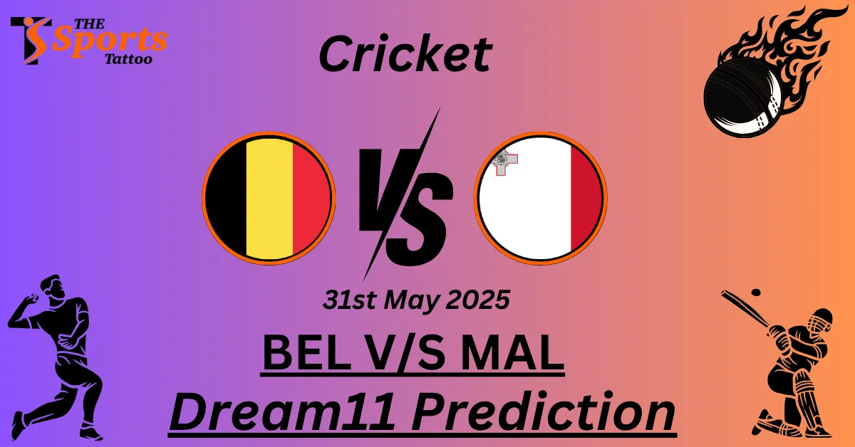 BEL vs MAL Dream11 Prediction