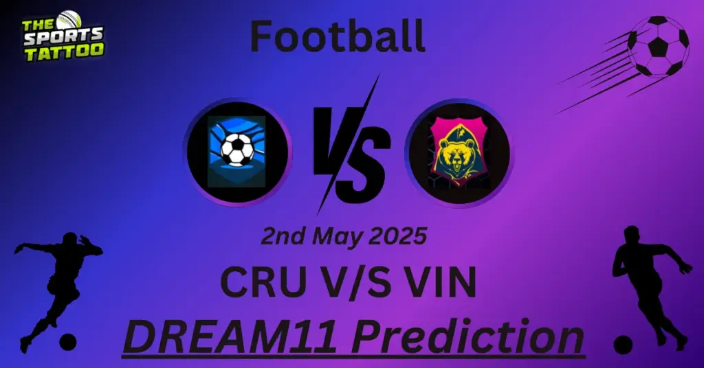 CRU vs VIN Dream11 Prediction