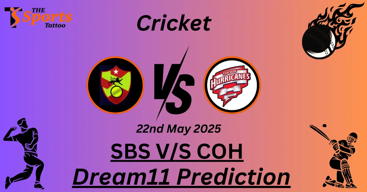 SBS vs COH Dream11 Prediction