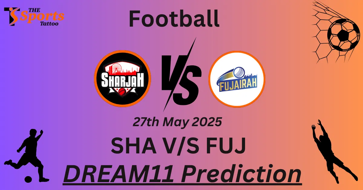 SHA vs FUJ Dream11 Prediction