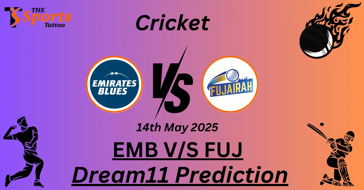 EMB vs FUJ Dream11 Prediction