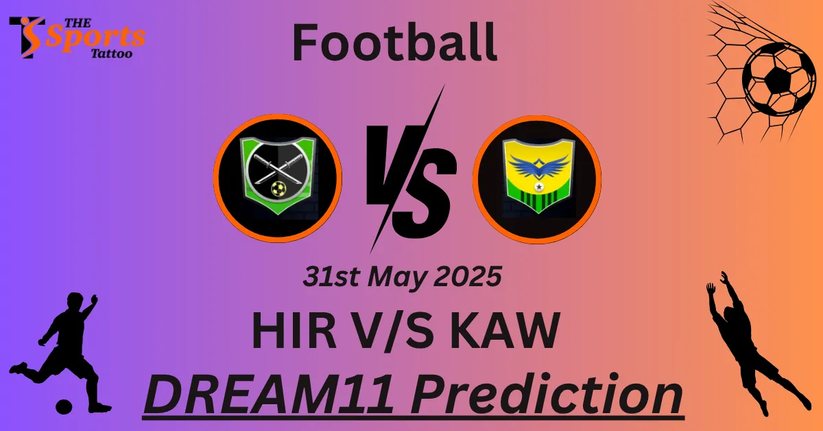 Homepage 17 HIR vs KAW Dream11 Prediction