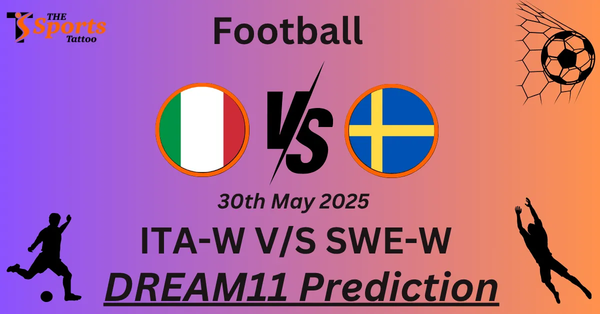 ITA-W vs SWE-W Dream11 Prediction