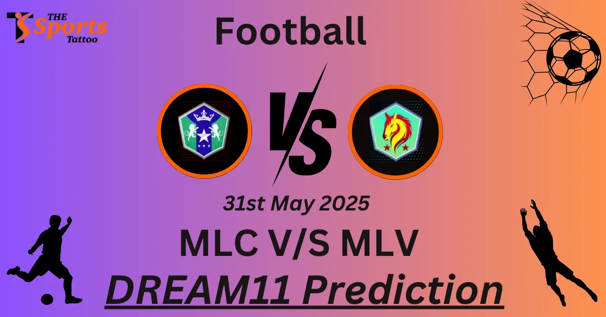 Homepage 15 MLC vs MLV Dream11 Prediction