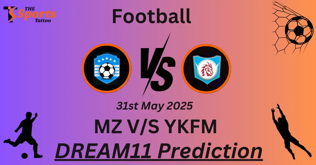 MZ vs YKFM Dream11 Prediction