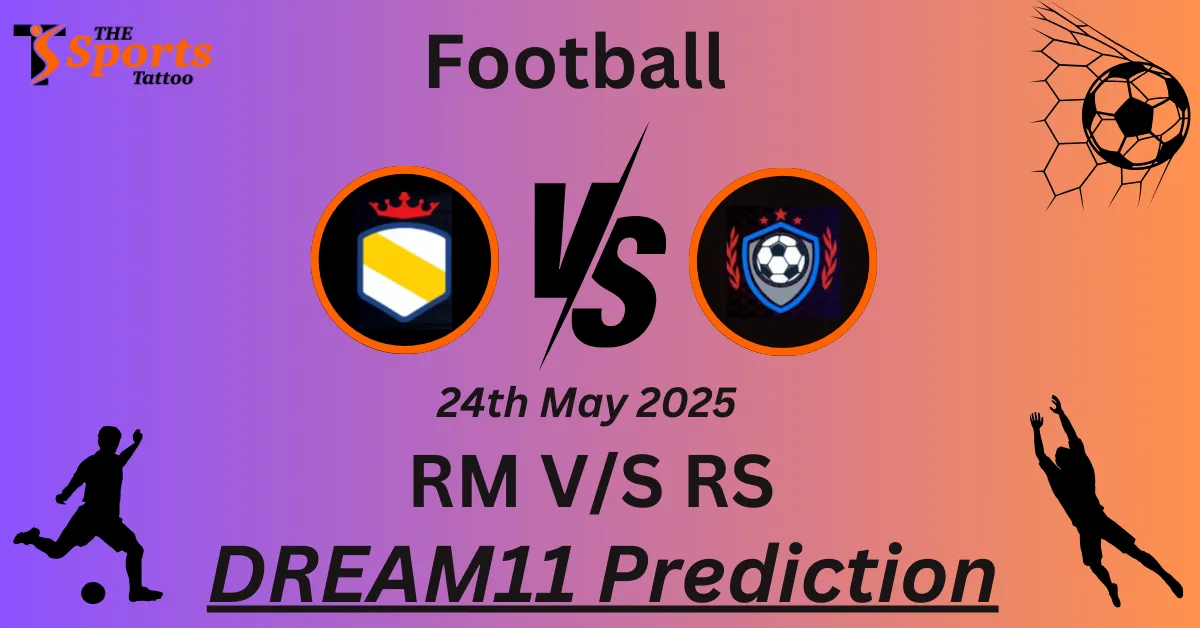 RM vs RS Dream11 Prediction