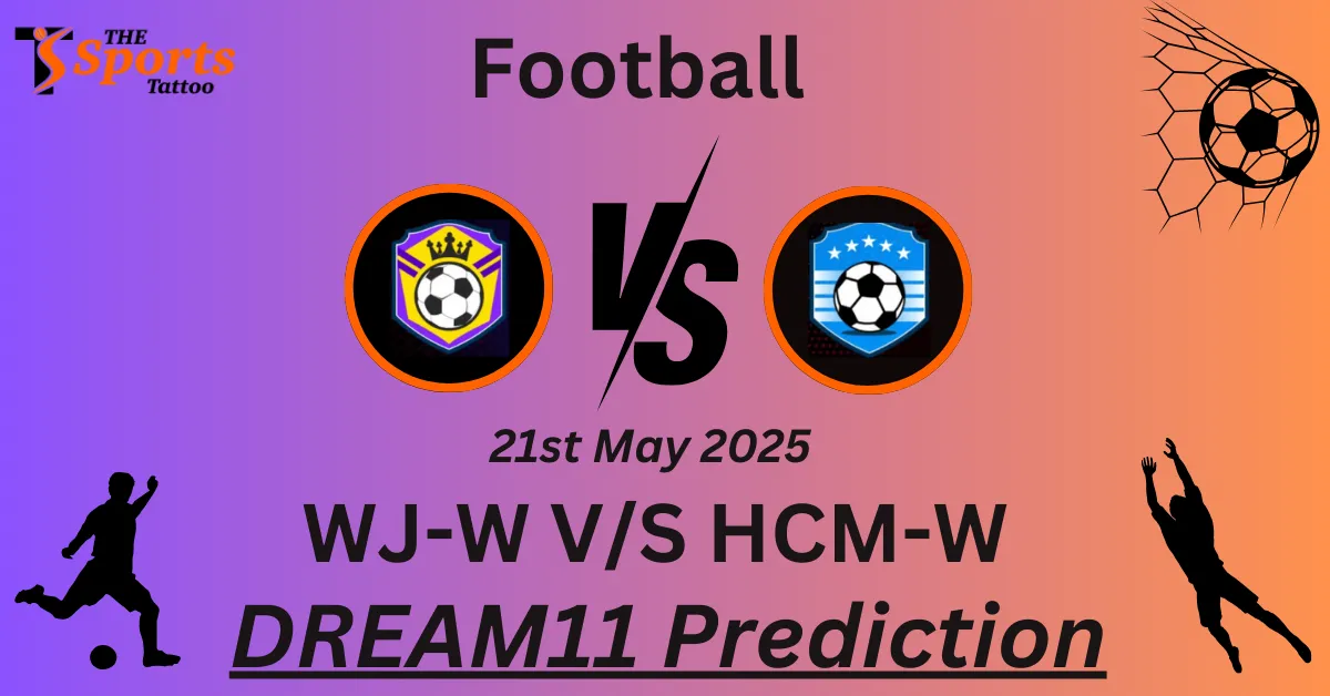 Homepage 16 WJ-W vs HCM-W Dream11 Prediction