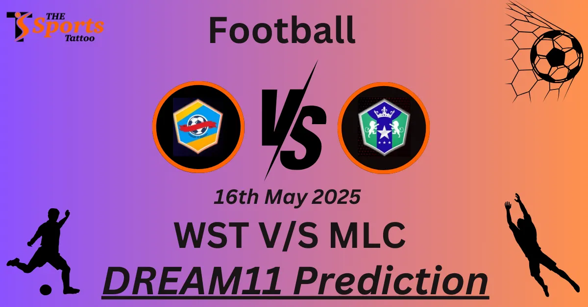 WST vs MLC Dream11 Prediction