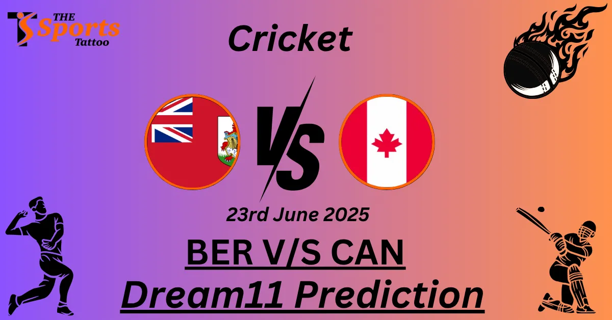 BER vs CAN Dream11 Prediction