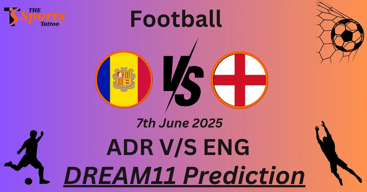 ADR vs ENG Dream11 Prediction