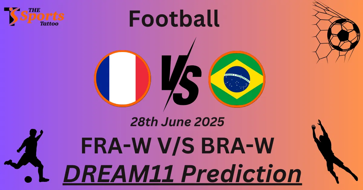 FRA-W vs BRA-W Dream11 Prediction