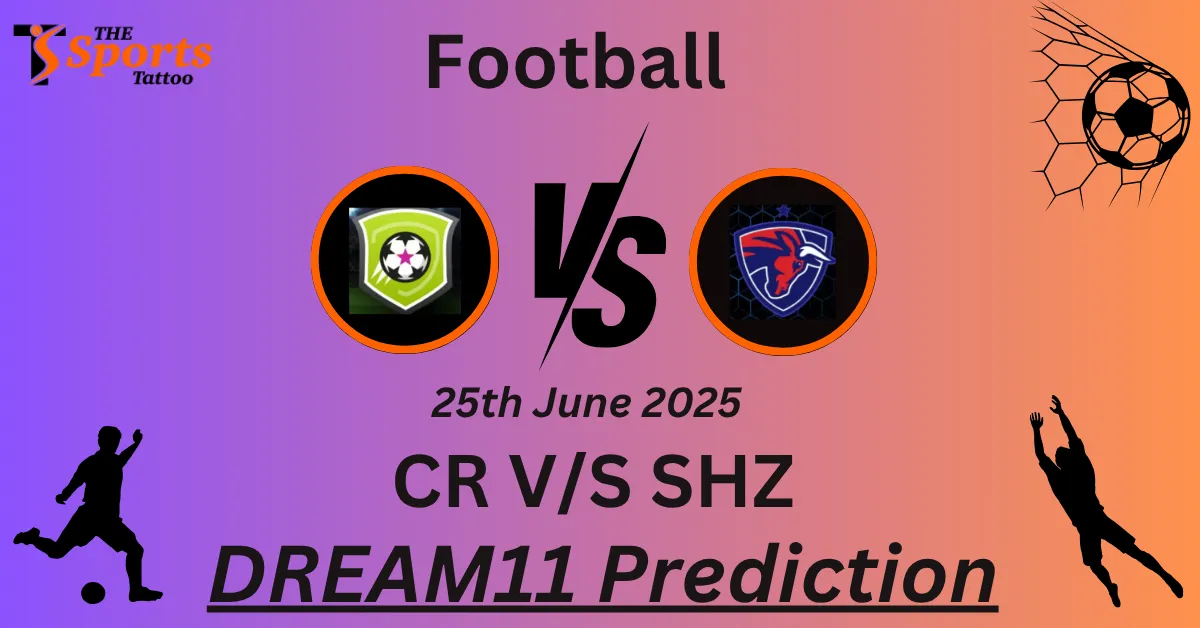 CR vs SHZ Dream11 Prediction