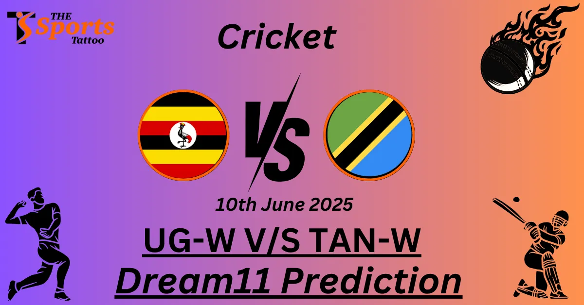 UG-W vs TAN-W Dream11 Prediction