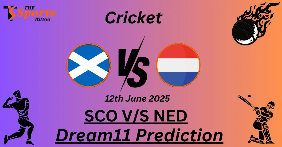 SCO vs NED Dream11 Prediction