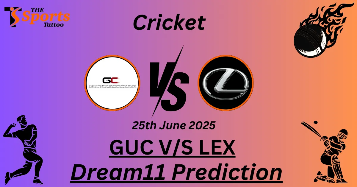 GUC vs LEX Dream11 Prediction