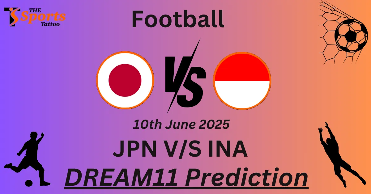 JPN vs INA Dream11 Prediction