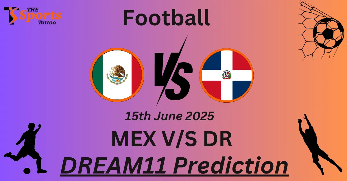 MEX vs DR Dream11 Prediction