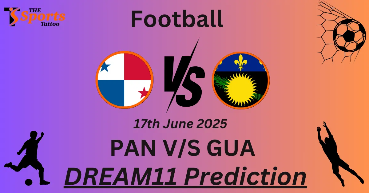 PAN vs GUA Dream11 Prediction