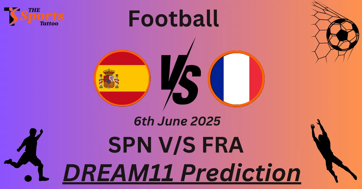SPN vs FRA Dream11 Prediction